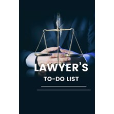 Hsc Bilişim Independently Published Lawyer's To-Do List: Lawyer’s Daily To-Do List With A Glossy And 60