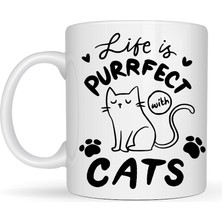Bezos Life Is Purrfect With Cats – Kedi Desenli Porselen Kupa Model 62 Sevimli Kedi Figürlü Kahve Kupası