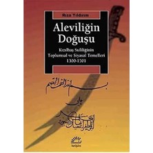 Brf Store Elivorasell Aleviliğin Doğuşu: Kızılbaş Sufiliğinin Toplumsal ve Siyasal Temelleri 1300-1501