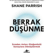 Brf Store Elivorasell Berrak Düşünme: Sıradan Anları Olağanüstü Sonuçlara Dönüştürmek