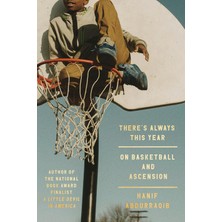 Brf Store Elivorasell There's Always This Year: On Basketball And Ascension