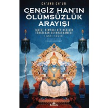 Brf Store Elivorasell Cengiz Han’ın Ölümsüzlük Arayışı: Taoist Simyacı Bir Keşişin Türkistan Seyahatnamesi (12