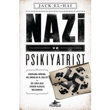 Brf Store Elivorasell Nazi ve Psikiyatrist: Hermann Göring, Dr. Douglas M. Kelley ve Iki Sıra Dışı Zihnin Ölüm