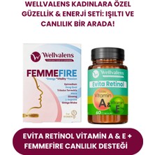 Wellvalens Kadınlara Özel Güzellik & Enerji Paketi | Evita Retinol Vitamin A & E + Femmefire Canlılık Desteği