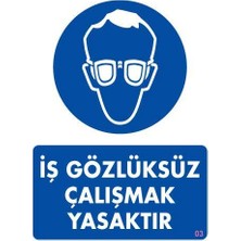 Kentex Iş Koruyucu Takınız Uyarı Levhası 25X35 Kod:3
