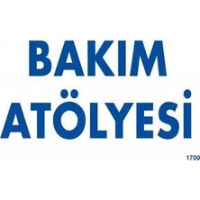 Kentex Bakım Atölyesi Uyarı Levhası 17,5X25 KOD:1700