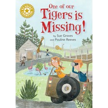 Brf Store Elivorasell Reading Champion: One Of Our Tigers Is Missing!: Independent Reading Gold 9