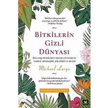 Brf Store Elivorasell Bitkilerin Gizli Dünyası: Sıra Dışı Bitkilerin Merak Uyandıran Tarihi, Mitolojisi, Kültü