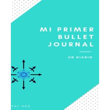 Starseven Mi Primer Bullet Journal (Spanish Edition)