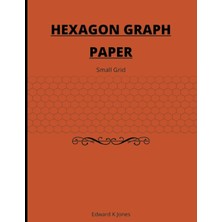 Starseven Independently Published Hexagon Graph Paper: Small Grid