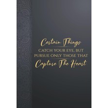 Starseven Certain Things Catch Your Eye, But Pursue Only Those That Capture The Heart: 122 Pages Blank Lined,