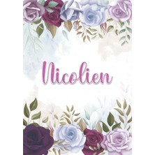 Starseven Independently Published Nicolien: Taccuino A5 | Nome Personalizzato Nicolien | Regalo Di Compleanno