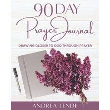 Starseven 90 Day Prayer Journal: Drawing Closer To God Through Prayer
