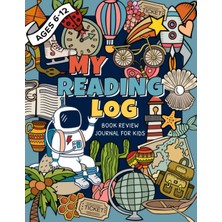 Starseven My Reading Log Book Review Journal For Kids Ages 6-12: Gifts For Young Book Lovers | A Fun And Uniq