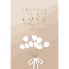 Starseven Independently Published Because I Am The Love Of My Life, Self Care Journal: A Guide To Make Your M