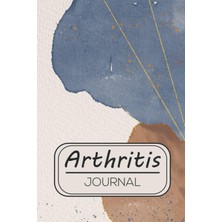Starseven Arthritis Journal: Rheumatoid Arthritis Symptom Tracking Journal.