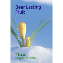 Starseven Independently Published Bear Lasting Fruit Journal 7 Steps Prayer Journal