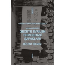 SHC4200 1876’DAN Günümüze Geceye Evrilen Demokrasi Şafakları