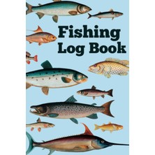 Starseven Independently Published Fishing Log Book: Fishing Journal To Record Fishing Activities, Details Of