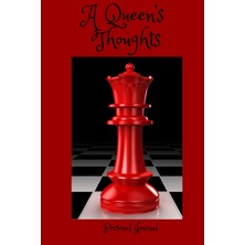 Starseven Independently Published A Queen's Thoughts: Personal Blank Lined Journal