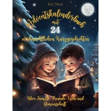 Starseven Independently Published Adventskalenderbuch Mit 24 Weihnachtlichen Kurzgeschichten Über Familie, Fr