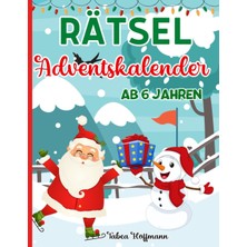 Starseven Independently Published Rätsel Adventskalender Ab 6 Jahren: Rätselbuch Für Kinder: 24 Tage Rätselsp