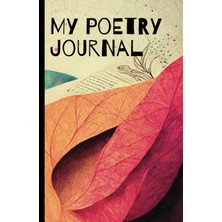 Starseven Independently Published My Poetry Journal. A Personal Space. 5.5x8.5, College Lined. Softcover, 110