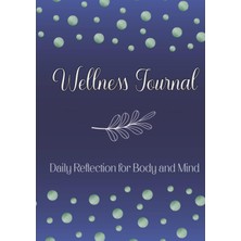 Starseven Independently Published Daily Health And Wellness Journal: A Guided Book To Support Self-Care By Lo