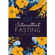 Starseven Independently Published Intermittent Fasting Logbook: Eating Window & Meal Tracker To Record Fast S