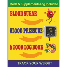 Starseven Blood Sugar, Blood Pressure & Food Log Book Journal: Track Your Diabetes Glucose Levels Before And