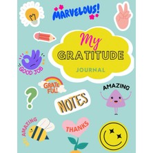 Starseven Daily Gratitude Journal For Kids : 120 Days Of Writing Prompts To Promote Positivity And Mindfulnes