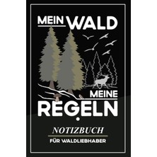 Starseven Mein Wald - Waldliebhaber: Notizbuch Zum Selberschreiben / Forstwirt Ausbildung / Forstarbeiter Ges
