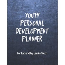 Starseven Youth Personal Development Planner For Latter-Day Saints Youth: A Guide To Set Goals, Develop Talen