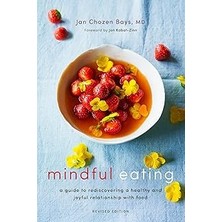 SHC4200 Mindful Eating: A Guide To Rediscovering A Healthy And Joyful Relationship With Food (Revised Editi