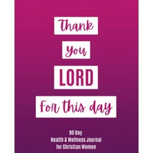 Starseven 90 Day Health & Wellness Journal For Women: Daily Food And Fitness Journal With A Daily M