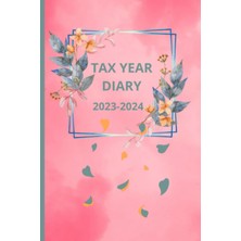 Starseven Independently Published Tax Year Diary 2023-2024: Floral Pink | 6”x9” Portable | April 2023 To