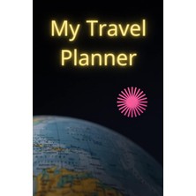Starseven My Planner: This Planner Is A Great Present For Backpackers And Travelers. Flying A L