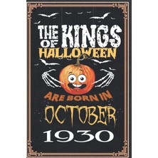 Starseven Independently Published The Kings Of Halloween Birthday Pumpkin Are Born In October 1930: 92 Nd Bir