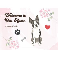 Starseven Welcome To Our Home: Dog Lovers Sign In Guest Book Boston Terrier Cover