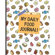 Starseven My Daily Food Journal: Kids Daily Food Intake Journal & Weekly Meal Planner For Fussy Eate