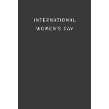 Starseven Independently Published International Women's Day: Gift To Celebrate This Special And Important Eve