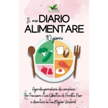 Starseven Diario Alimentare 90 Giorni: Agenda Giornaliera Da Compilare Per Tracciare I Tuoi Obiettivi Di Perd