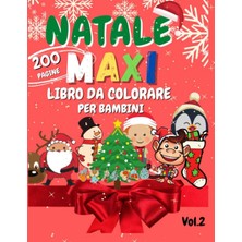 Starseven Independently Published Natale Maxi Libro Da Colorare Per Bambini: Bambini 3-6 Anni | 200 Disegni D