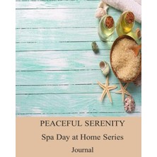 Starseven Independently Published Peaceful Serenity Spa Day At Series - Journal 12