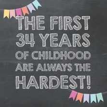 Starseven The First 34 Years Of Childhood Are Always The Hardest: 34TH Birthday Guest Book – Funny Gift For M