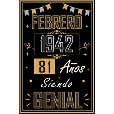 Starseven Cuaderno, Febrero 1942 81 Años Siendo Genial: Regalo De 81 Cumpleaños Mujeres Y Hombres, Ideas