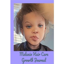 Starseven Independently Published Melanin Hair Care Growth Journal: Black Girl Hair Growth Journal