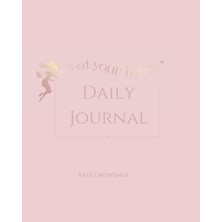 Starseven Feed Your Daily Journal (Blush Cover): The Journal That Helps Women To Take Beautiful Care Of