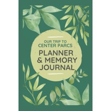 Starseven Center Parcs Planner & Memory Journal: Unofficial 120-PAGE Holiday Journal Diary & Planner F