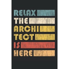 Starseven Relax The Architect - Cuaderno Arquitectos: Cuaderno Din A5 (6x9) Con 120 Páginas Rayadas Y Dí